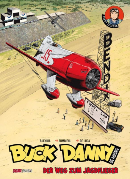 Buck Danny - Die Anfänge 2: Sonny Tuckson - Der Weg zum Jagdflieger